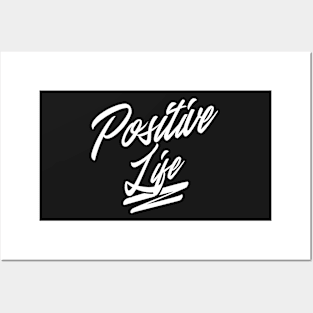 Positive life Posters and Art